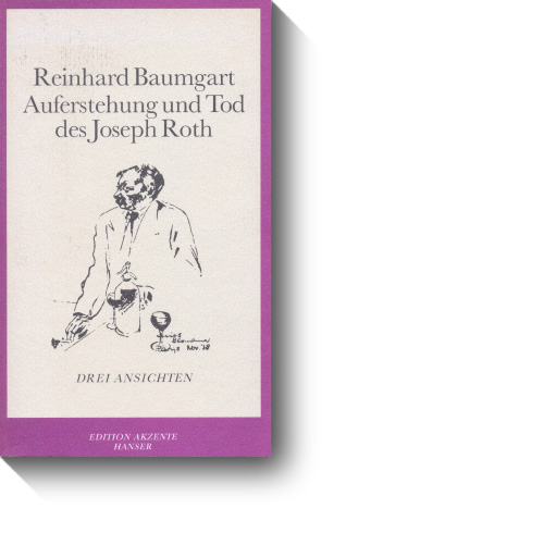 Titel des Buches „Auferstehung und Tod des Joseph Roth.“ © Hanser, 1991