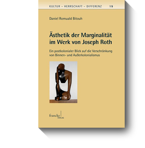 Titel des Buches „Ästhetik der Marginalität im Werk Joseph Roths.“ © Narr Francke Attempto, 2016.