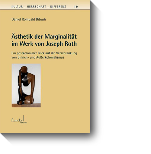 Titel des Buches „Ästhetik der Marginalität im Werk Joseph Roths.“ © Narr Francke Attempto, 2016.
