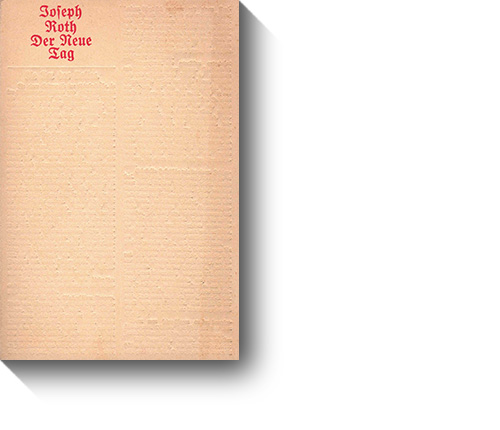 Titel des Buches „Joseph Roth. Der Neue Tag.“ © Kiepenheuer & Witsch, 1970