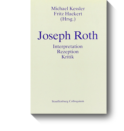 Titel des Buches „Joseph Roth. Interpretation – Kritik – Rezeption“. © Stauffenburg, 1990