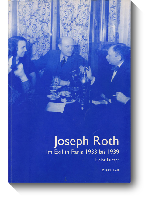 Titel des Ausstellungskatalogs „Joseph Roth im Exil in Paris 1933 bis 1939“. © Dokumentationsstelle für neuer österreichische Literatur, 2008