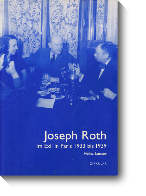 Titel des Ausstellungskatalogs „Joseph Roth im Exil in Paris 1933 bis 1939“. © Dokumentationsstelle für neuer österreichische Literatur, 2008