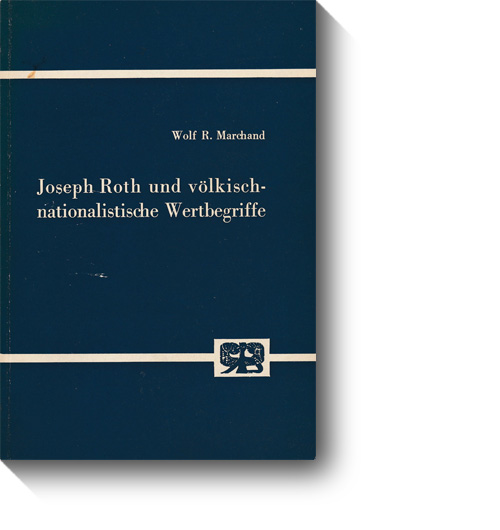 TItel des Buches „Joseph Roth und völkisch-nationalistische Wertbegriffe“. © Bouvier, 1974