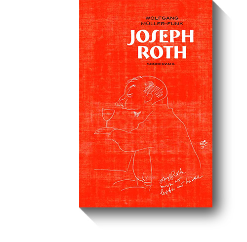 Titel des Buches „Joseph Roth. Besichtigungen eines Werkes.“ © Sonderzahl, 2012