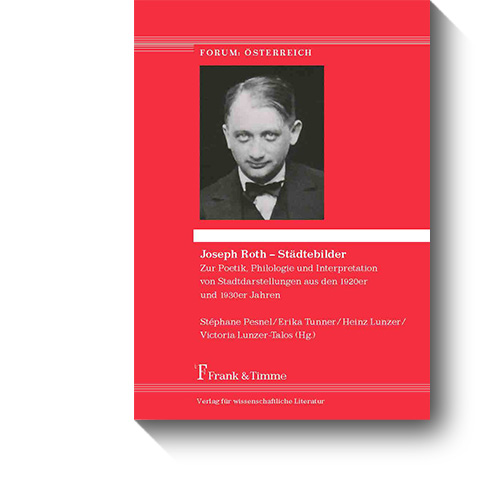 Titel des Buches „Joseph Roth. Städtebilder.“ © Frank & Timme, 2016