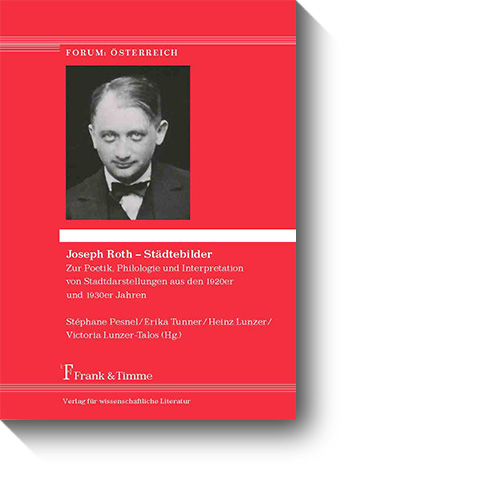 Titel des Buches „Joseph Roth. Städtebilder.“ © Frank & Timme, 2016