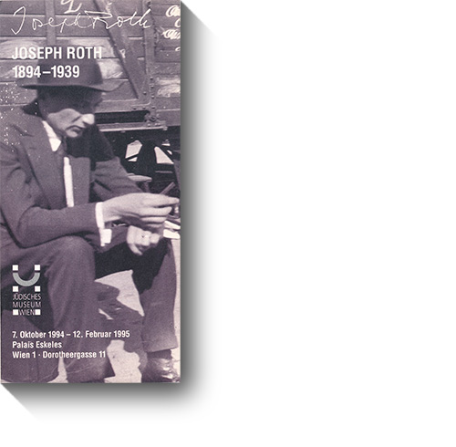 Folder zur Ausstellung „Joseph Roth 1894–1939“ im Jüdischen Museum in Wien, 1994.