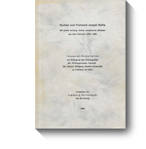 Titel der Dissertation „Studien zum Frühwerk Joseph Roths“. © Gahming, 1969